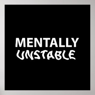 Mentaal instabiel poster