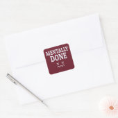 Mentaal Klaar – Herkenbare Uitgeputtheidsstemming  Vierkante Sticker (Envelop)