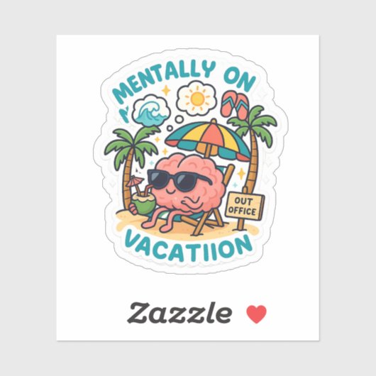Mentaal op Vakantie – Grappige Hersen Strand Stick Sticker (Vel)
