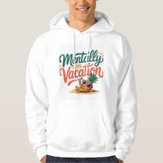 Mentaal op vakantie hoodie