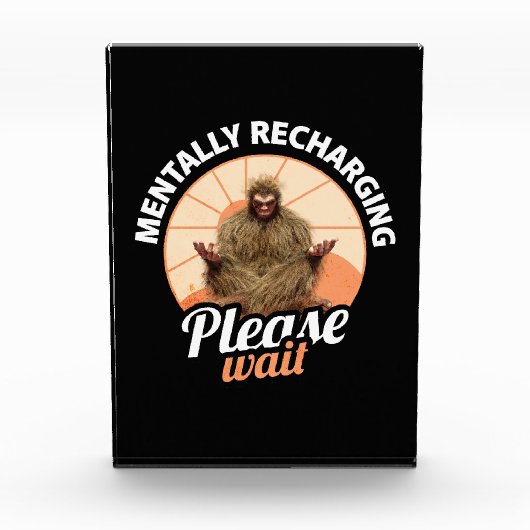 Mentaal Opladen, Even Geduld Funny Bigfoot Fotoblokken (Voorkant)