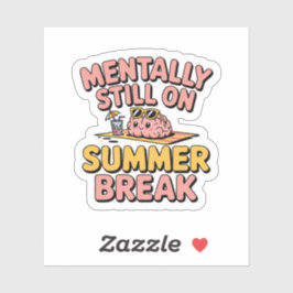 Mentaal stil tijdens de zomervakantie - Kawaii Laz Sticker