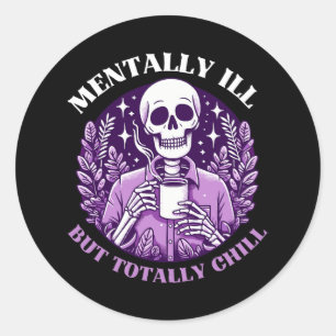 Mentaal ziek maar totaal relaxed ronde sticker