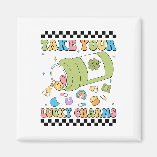 Mental Awareness Take Your Lucky Charm Pills Healt Magneet (Voorkant)