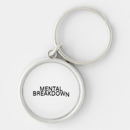 Mental Breakdown Industrial Metal Keyring for Tech Sleutelhanger