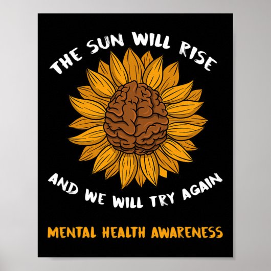 Mental Health Awareness geeft Depressie Zonnebloem Poster (Voorkant)