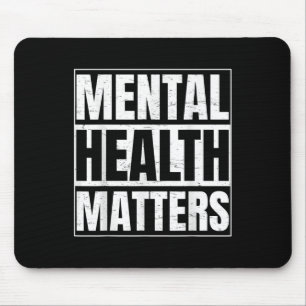 Mental Health Awareness Gift voor een therapeut Me Muismat