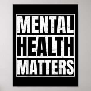 Mental Health Awareness Gift voor een therapeut Me Poster