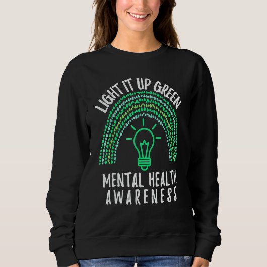 Mental Health Awareness Licht het op Groene Eind S Trui (Voorkant)