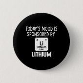 Mental Health Awareness Quote T-shirt Lithiumeleme Ronde Button 5,7 Cm (Voorkant)