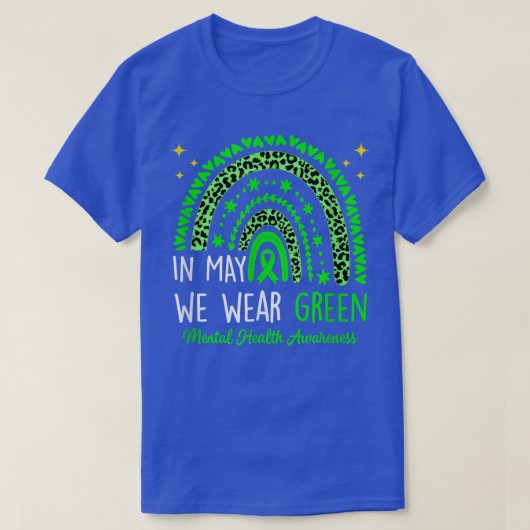 Mental Health Awareness Rainbow In May We Wear Gre T-shirt (Design voorkant)