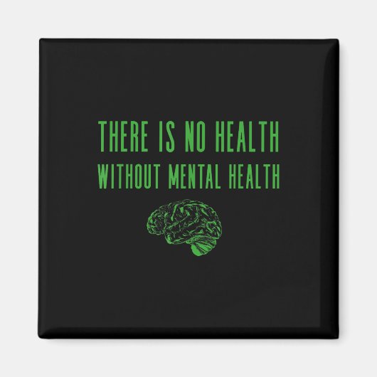 Mental Health Awareness Shirt - Groen Einde De Sti Magneet (Voorkant)