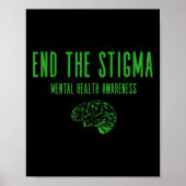 Mental Health Awareness Shirt - Groen Einde De Sti Poster (Voorkant)