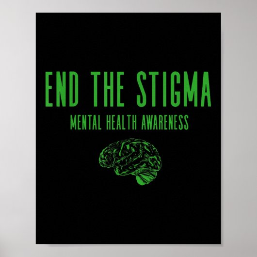 Mental Health Awareness Shirt - Groen Einde De Sti Poster (Voorkant)