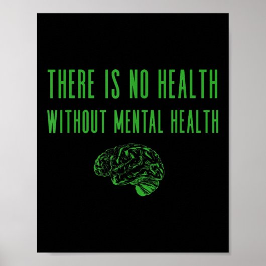 Mental Health Awareness Shirt - Groen Einde De Sti Poster (Voorkant)