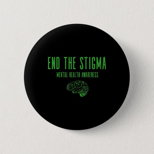 Mental Health Awareness Shirt - Groen Einde De Sti Ronde Button 5,7 Cm (Voorkant)