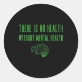 Mental Health Awareness Shirt - Groen Einde De Sti Ronde Sticker (Voorkant)