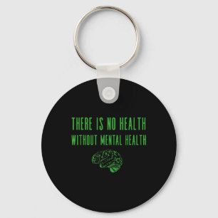 Mental Health Awareness Shirt - Groen Einde De Sti Sleutelhanger
