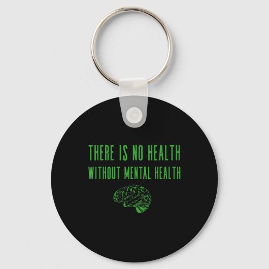 Mental Health Awareness Shirt - Groen Einde De Sti Sleutelhanger (Voorkant)