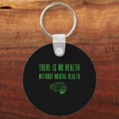 Mental Health Awareness Shirt - Groen Einde De Sti Sleutelhanger (Voorkant)
