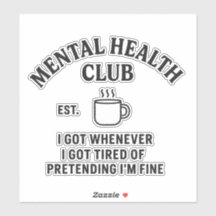 Mental Health Club - Vinyl Sticker