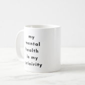Mental Health First Motivational Mug for SelfLove Koffiemok (Voorkant links)
