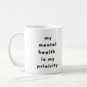 Mental Health First Motivational Mug for SelfLove Koffiemok (Links)