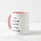 Mental Health First Motivational Mug for SelfLove Mok (Voorkant links)