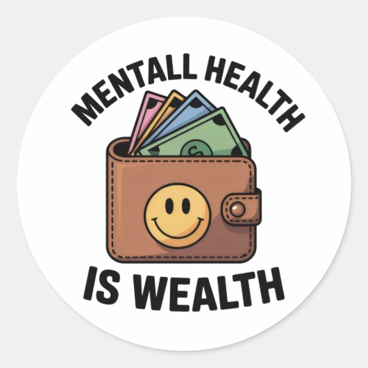Mental Health is Wealth Sticker – Lachende Portemo (Voorkant)