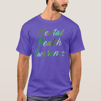 Mental Health Matters Awareness4640 2143  T-shirt