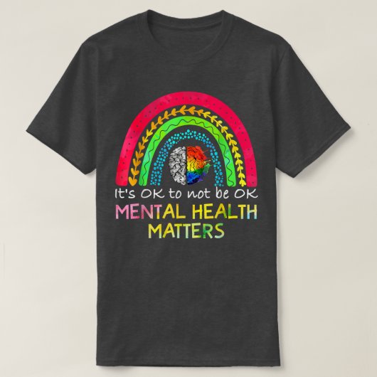 Mental Health Matters End The Stigma Mental Health T-shirt (Design voorkant)