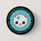 Mental Health Matters Kawaii Cat Ronde Button 5,7 Cm (Voorkant)