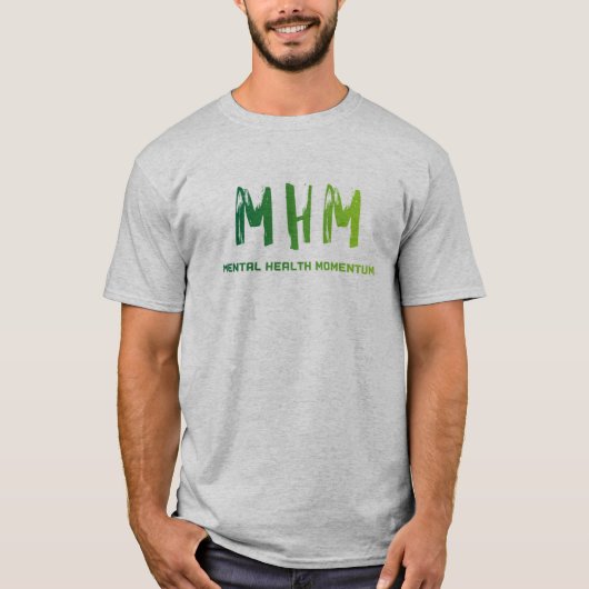 Mental Health Momentum T-Shirt (Voorkant)