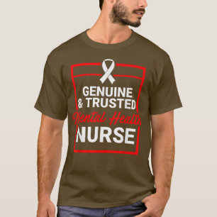 Mental Health Nurse Genuine Nursing Rn 5127 T-shirt