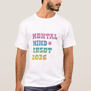 Mental Health Reset 2026 T-shirt – Positieve Menta