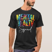 Mental Health Squad Tie Dye Trots Mental Health Aw T-shirt (Voorkant)