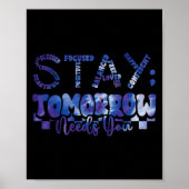 Mental Health Stay Tomorrow Suicide Prevention Awa Poster (Voorkant)