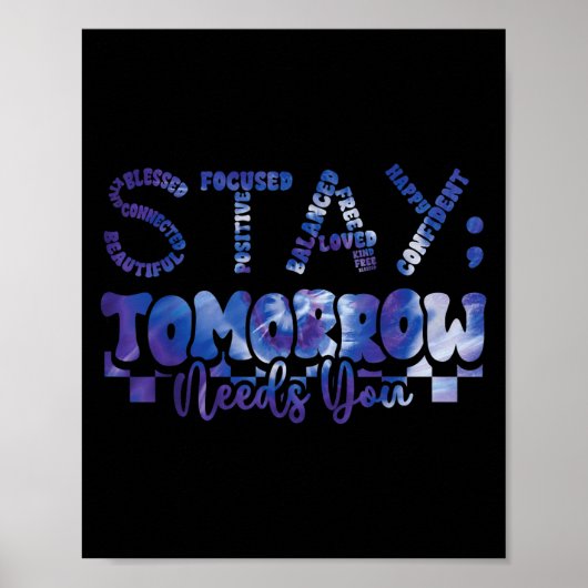Mental Health Stay Tomorrow Suicide Prevention Awa Poster (Voorkant)