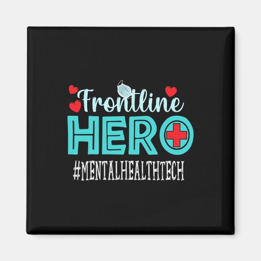 Mental Health Tech Frontline Hero Workers Vrouwen Magneet (Voorkant)