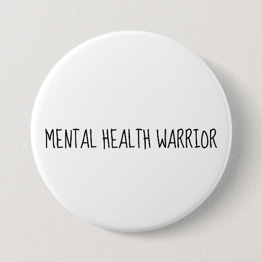 Mental Health Warrior Large Button, Awareness Ronde Button 7,6 Cm (Voorkant)