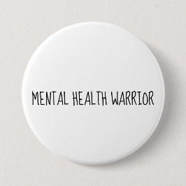 Mental Health Warrior Large Button, Awareness Ronde Button 7,6 Cm