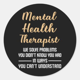 Mental Illness Health Counselor Gift - Therapist Q Ronde Sticker