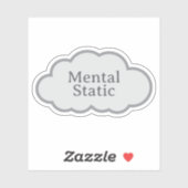 Mental Static - Relatable Cloud Sticker (Vel)