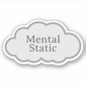 Mental Static - Relatable Cloud Sticker (Voorkant)