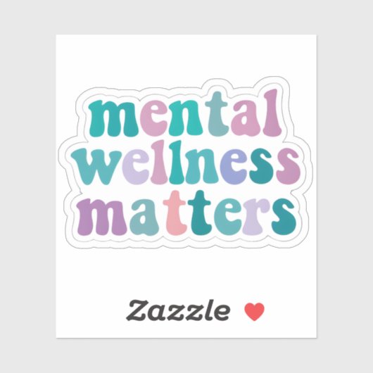 Mental Wellness Matters Sticker (Vel)