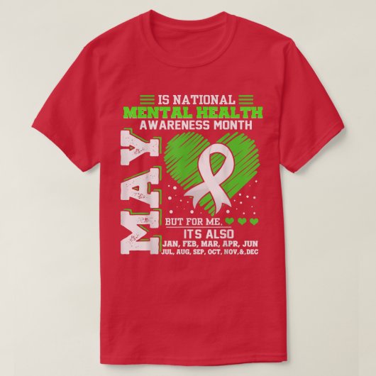 Mentale gezondheidsbewustmakingsmaand is het hele t-shirt (Design voorkant)