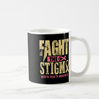 Mentale gezondheidsvoorlichting Maand Fight Stigma Koffiemok