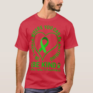 Mentale gezondheidswaarschuwing Maand 2022 - Wees  T-shirt