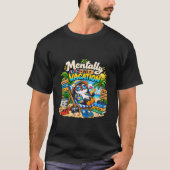 Mentale vakantie Pinguïn  Grappige ontspannen ping T-shirt (Voorkant)