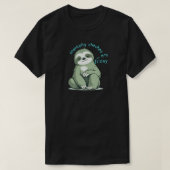 Mentally Checked Out It’s Friday – Funny Sloth  T-shirt (Design voorkant)